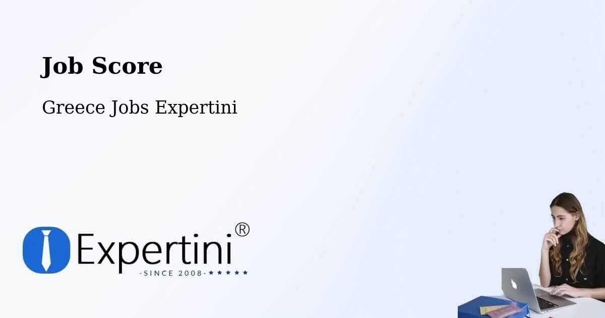 Job Score & Job Description Score Tool – Ermióni - Greece Jobs Expertini