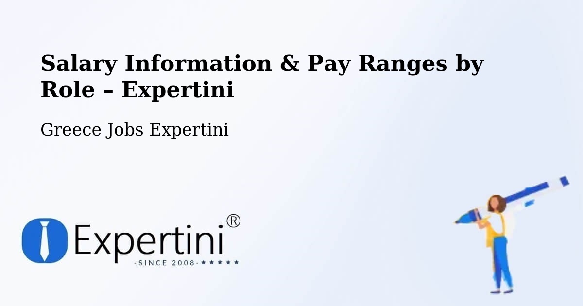 Salary Information & Pay Ranges – Ermióni - Ermióni, Greece Jobs Expertini